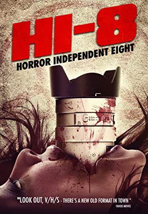 Hi-8 (Horror Independent 8) (2013) starring Danielle Rosario on DVD